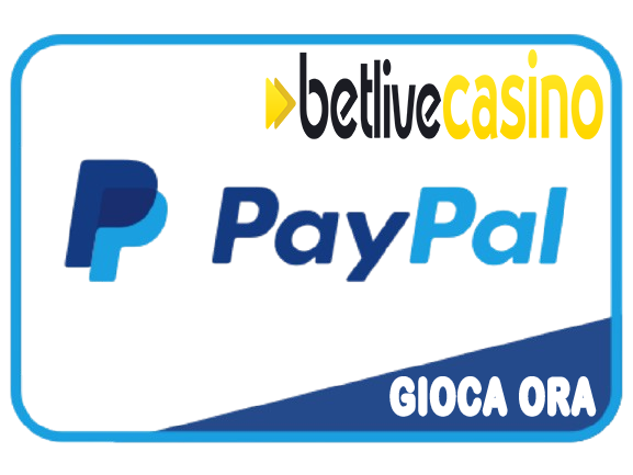 I Migliori Casinò PayPal 17 Casinò PayPal - BetLive Casino
