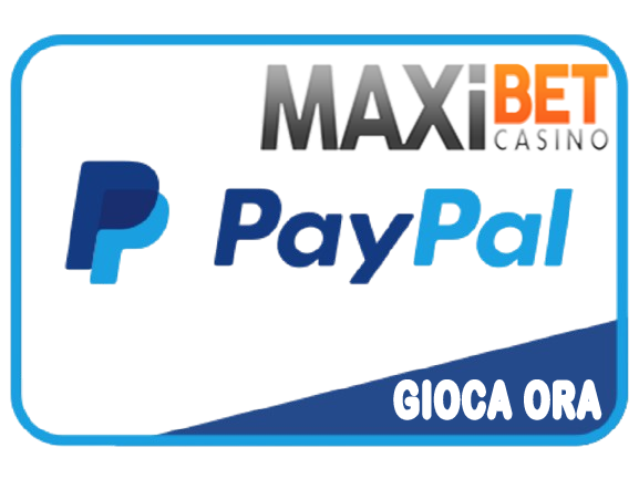 I Migliori Casinò PayPal 18 Casinò PayPal - MaxiBet Casino